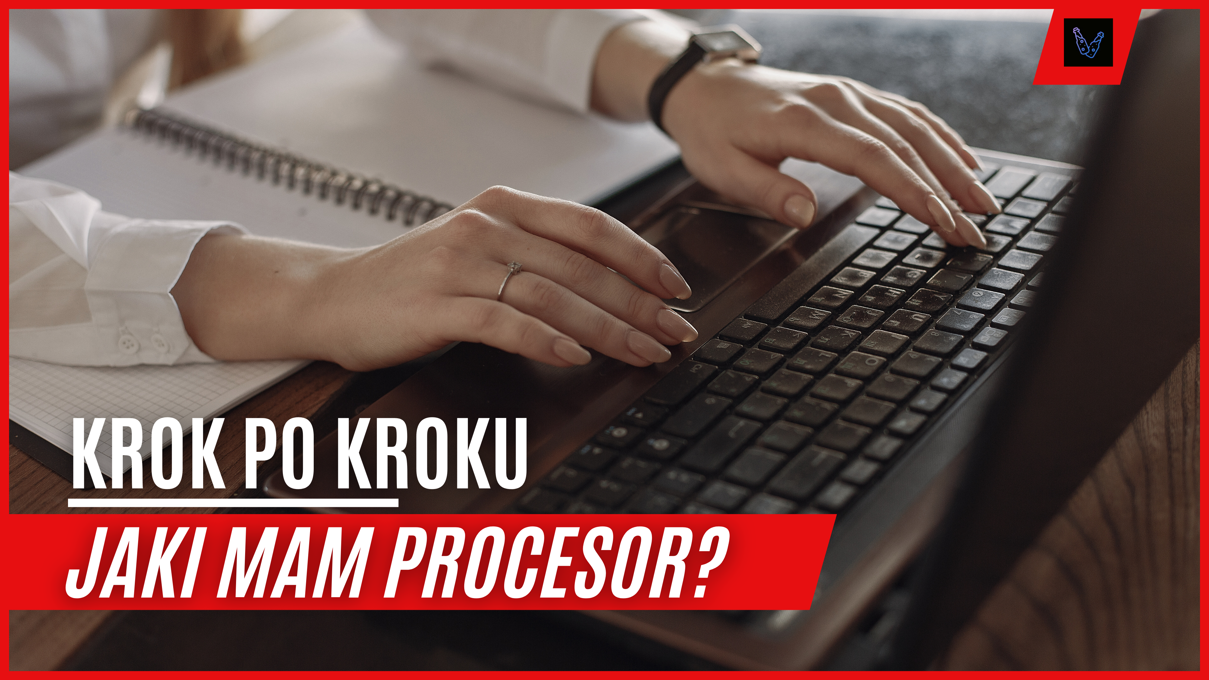 Jak sprawdzić jaki mam procesor? Windows 10