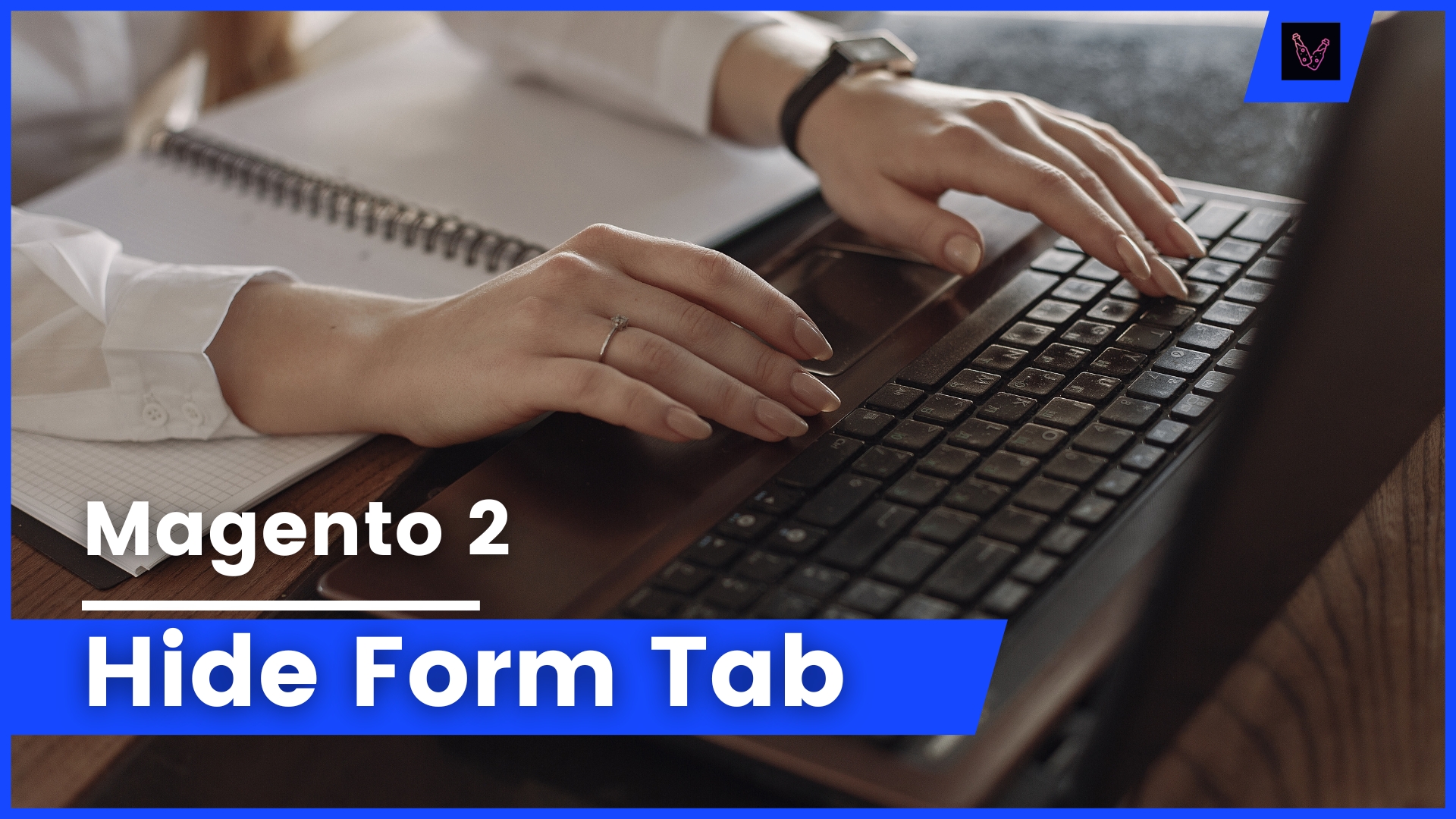 Magento 2 hide form tab